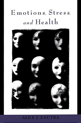 Emotions, Stress, And Health-..