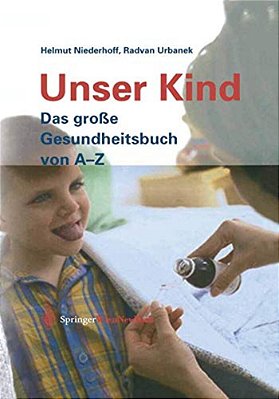 Unser Kind: Das Große Gesundheitsbuch Von A-z-..