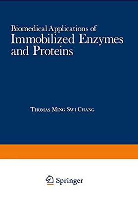 Biomedical Applications Of Immobilized Enzymes And Proteins: Volume 2-..