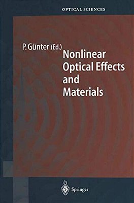 Nonlinear Optical Effects And Materials-..
