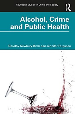 Alcohol, Crime And Public Health-..