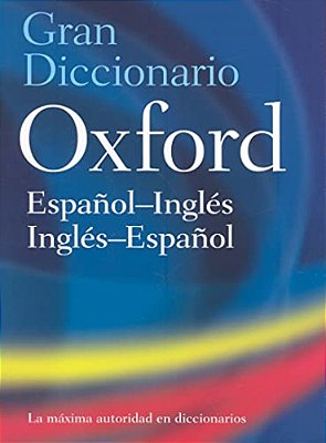 The Oxford Spanish/English Dictionary-..
