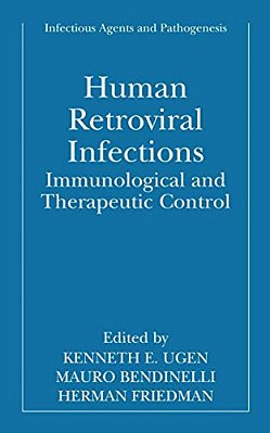 Human Retroviral Infections: Immunological And Therapeutic Control-..