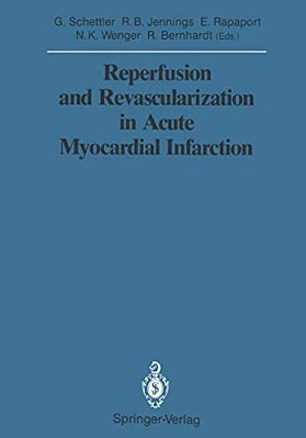 Reperfusion And Revascularization In Acute Myocardial Infarction-..
