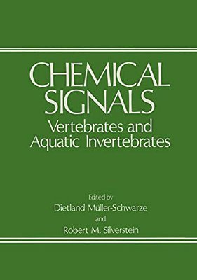 Chemical Signals: Vertebrates And Aquatic Invertebrates-..