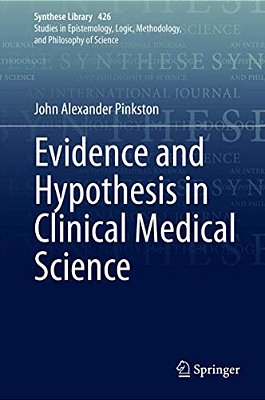 Evidence And Hypothesis In Clinical Medical Science-..