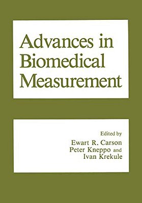 Advances In Biomedical Measurement-..