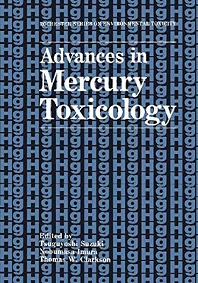 Advances In Mercury Toxicology-..