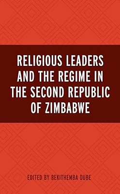 Religious Leaders And The Regime In The Second Republic Of Zimbabwe-..