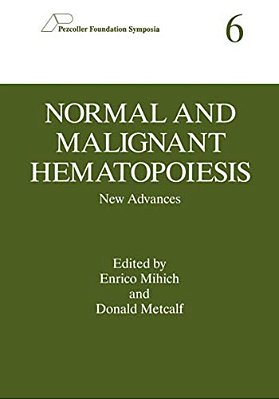 Normal And Malignant Hematopoiesis: New Advances-..
