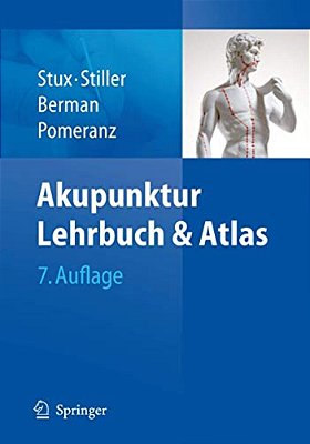 Akupunktur: Lehrbuch Und Atlas-..