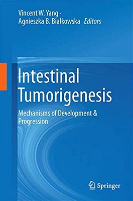 Intestinal Tumorigenesis: Mechanisms Of Development & Progression-..