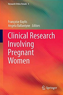 Clinical Research Involving Pregnant Women-..