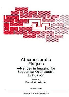 Atherosclerotic Plaques: Advances In Imaging For Sequential Quantitative Evaluation-..
