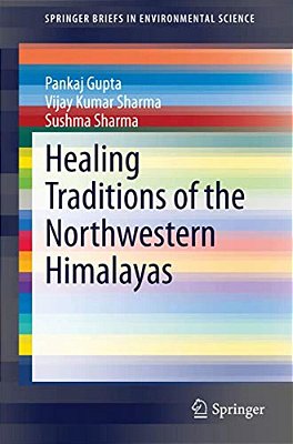 Healing Traditions Of The Northwestern Himalayas-..