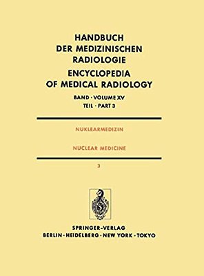 Nuklearmedizin/Nuclear Medicine: Teil 3 Diagnostik II Pädiatrische Nuklearmedizin/Part 3 Diagnostic II Pediatric Nuclear Medicine-..