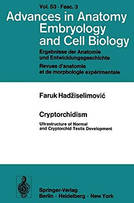 Cryptorchidism: Ultrastructure Of Normal And Cryptorchid Testis Development-..