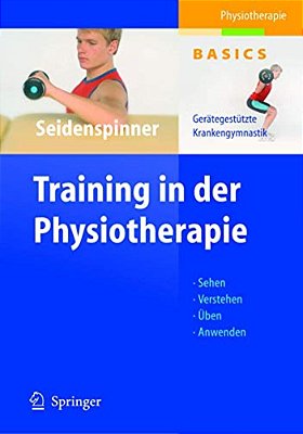 Training In Der Physiotherapie: Gerätegestützte Krankengymnastik-..