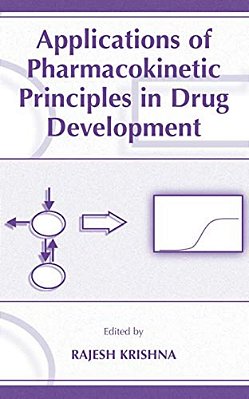 Applications Of Pharmacokinetic Principles In Drug Development-..
