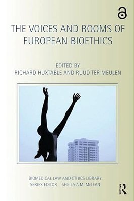 The Voices And Rooms Of European Bioethics-..