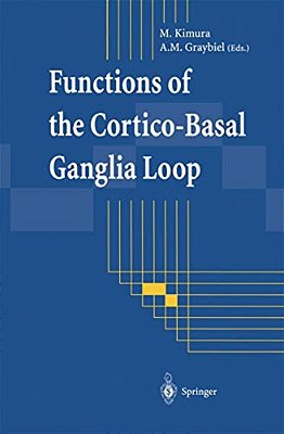 Functions Of The Cortico-Basal Ganglia Loop-..