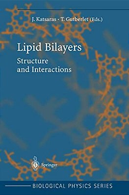 Lipid Bilayers: Structure And Interactions-..