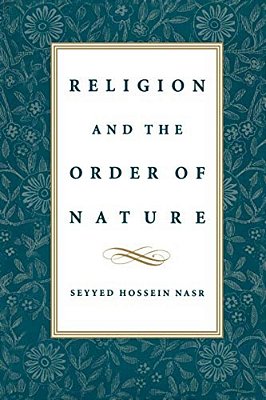 Religion & The Order Of Nature: The 1994 Cadbury Lectures At The University Of Birmingham-..