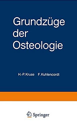 Grundzüge Der Osteologie: Internistische Knochenerkrankungen Und Störungen Des Kalziumphosphat-Stoffwechsels-..