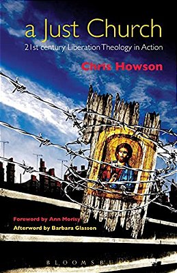 A Just Church: 21St Century Liberation Theology In Action-..