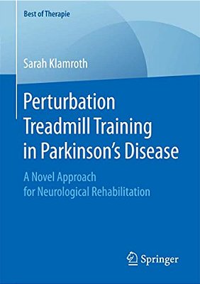 Perturbation Treadmill Training In Parkinson's Disease: A Novel Approach For Neurological Rehabilitation-..