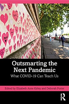 Outsmarting The Next Pandemic: What Covid-19 Can Teach US-..