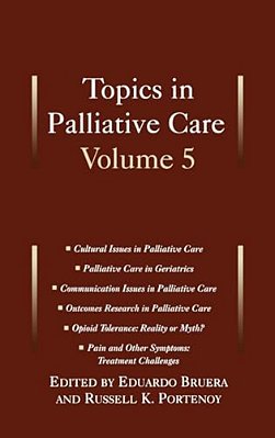 Topics In Palliative Care: Volume 5-..