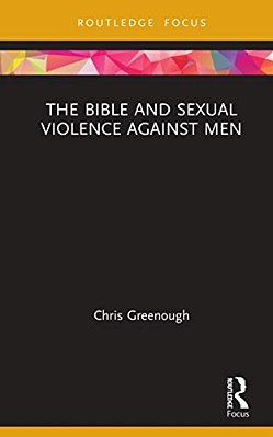 The Bible And Sexual Violence Against Men-..