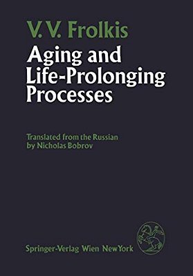 Aging And Life-Prolonging Processes-..