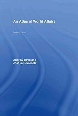 An Atlas Of World Affairs-..