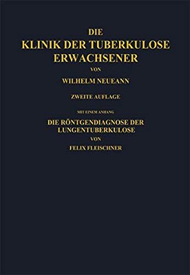 Die Klinik Der Tuberkulose Erwachsener-..