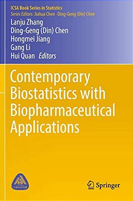 Contemporary Biostatistics With Biopharmaceutical Applications-..