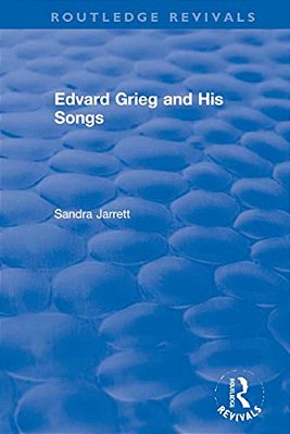Edvard Grieg And His Songs-..