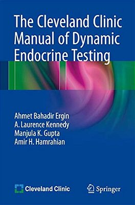 The Cleveland Clinic Manual Of Dynamic Endocrine Testing-..