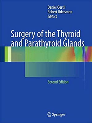 Surgery Of The Thyroid And Parathyroid Glands-..
