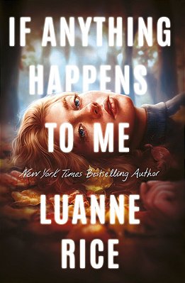 If Anything Happens To Me-..