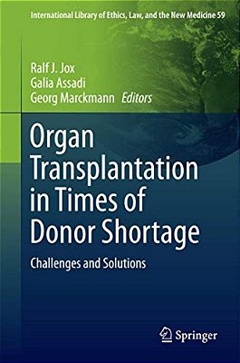 Organ Transplantation In Times Of Donor Shortage: Challenges And Solutions-..