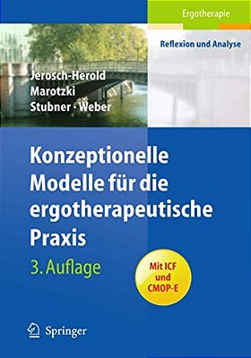 Konzeptionelle Modelle Für Die Ergotherapeutische Praxis-..