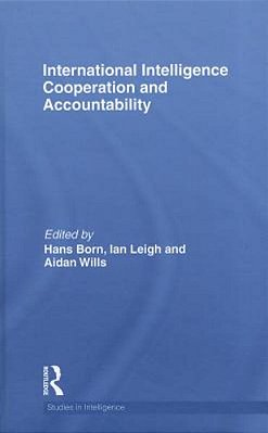 International Intelligence Cooperation And Accountability-..