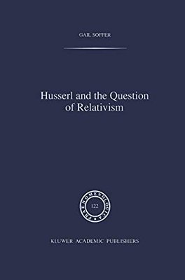 Husserl And The Question Of Relativism-..