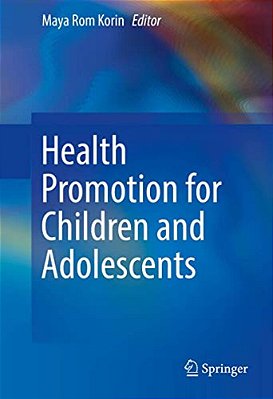 Health Promotion For Children And Adolescents-..
