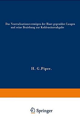 Das Neutralisationsvermögen Der Haut Gegenüber Laugen Und Seine Beziehung Zur Kohlensäureabgabe-..