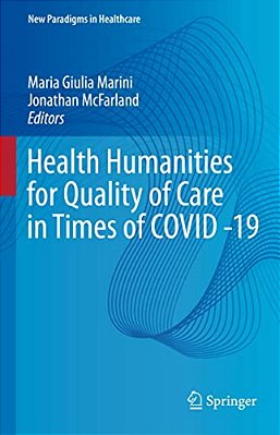 Health Humanities For Quality Of Care In Times Of Covid -19-..