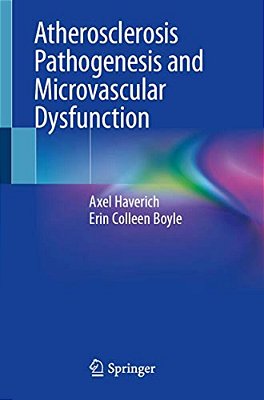 Atherosclerosis Pathogenesis And Microvascular Dysfunction-..