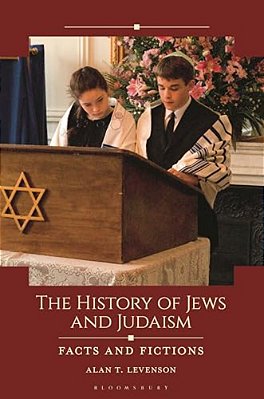 The History Of Jews And Judaism: Facts And Fictions-..